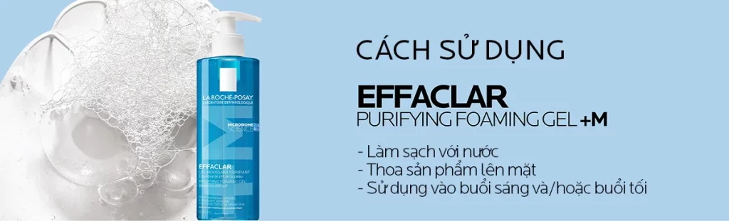 Gel rua mat cho da dau nhay cam La Roche Posay Effaclar Foaming 4